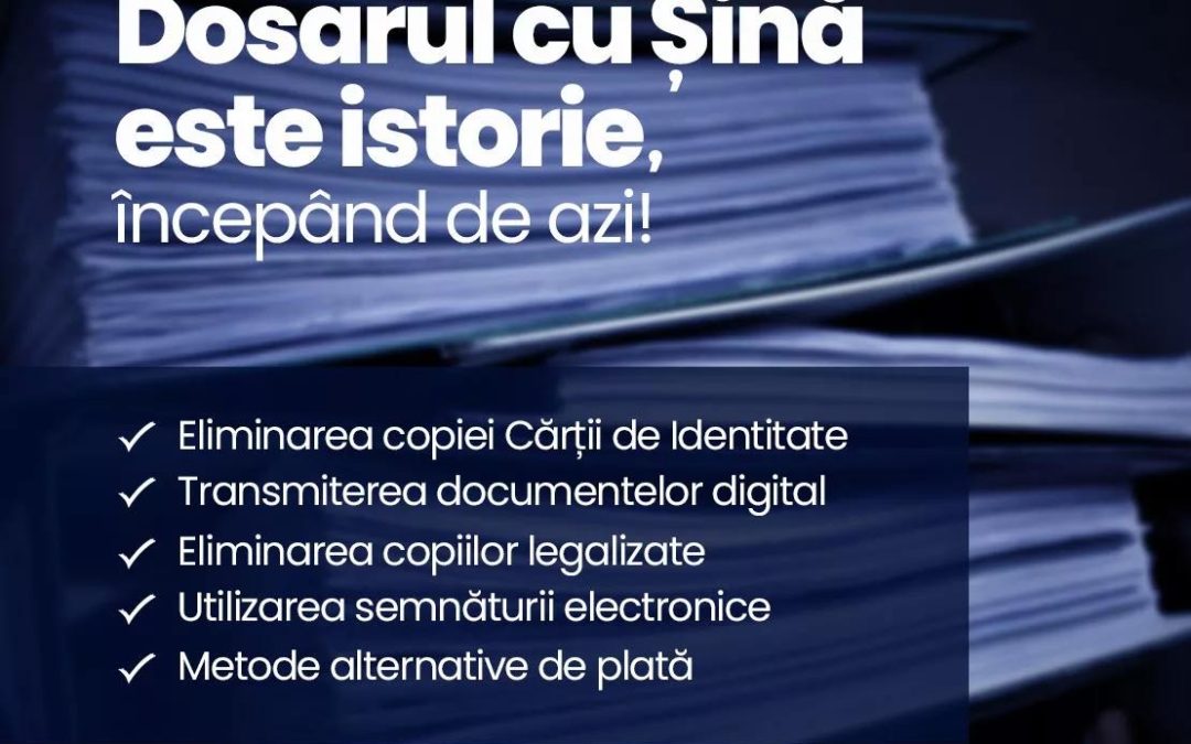 Dosarul cu șină este istorie! Intrarea în vigoare a legii pentru digitalizare și debiroctatizare