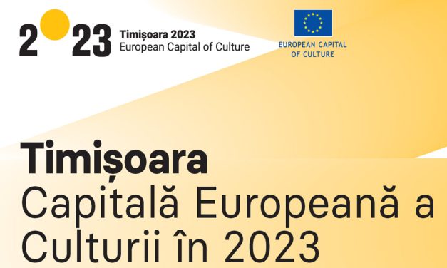 Ministerul Culturii contribuie cu 166.638 mii lei la proiectul “Timișoara – Capitală Europeană a Culturii în 2023”