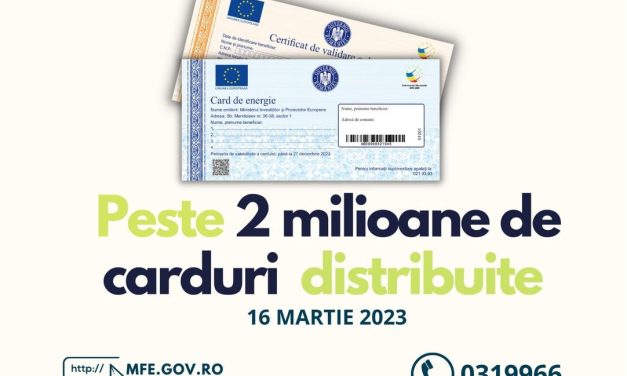 Peste 2 milioane de carduri au ajuns la beneficiari ca sprijin pentru plata facturilor de energie