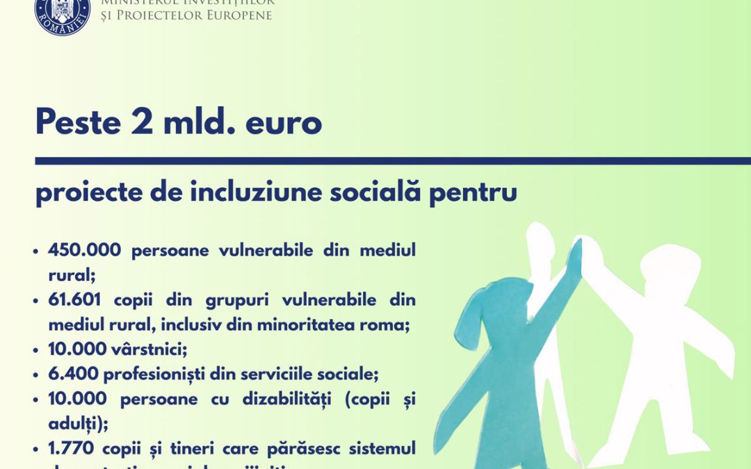 Cel mai mare proiect de incluziune socială va sprijini peste 450.000 de persoane vulnerabile din mediul rural